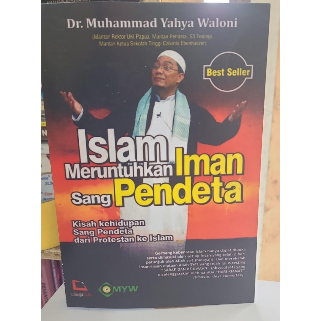 Islam Meruntuhkan Iman Sang Pendeta Muhammad Yahya Waloni