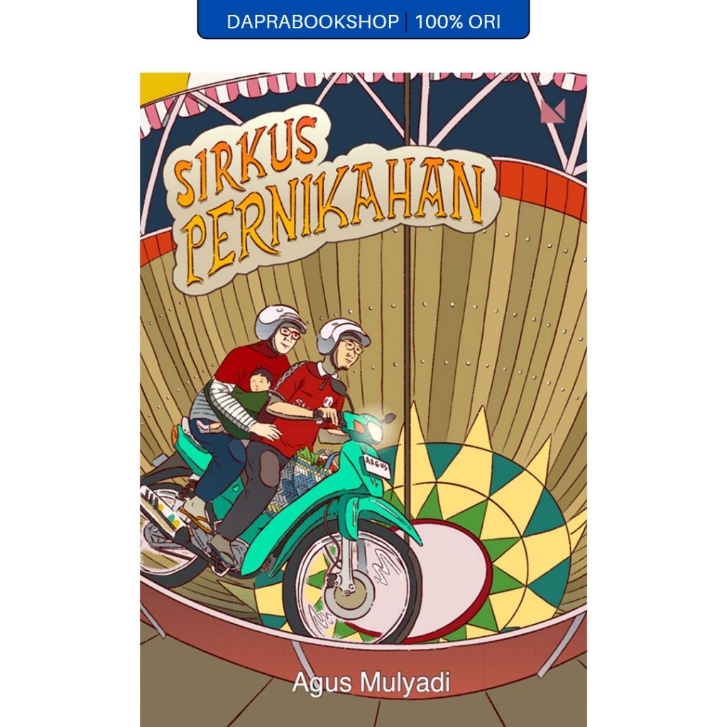 Sirkus Pernikahan - Agus Mulyadi - Mojok