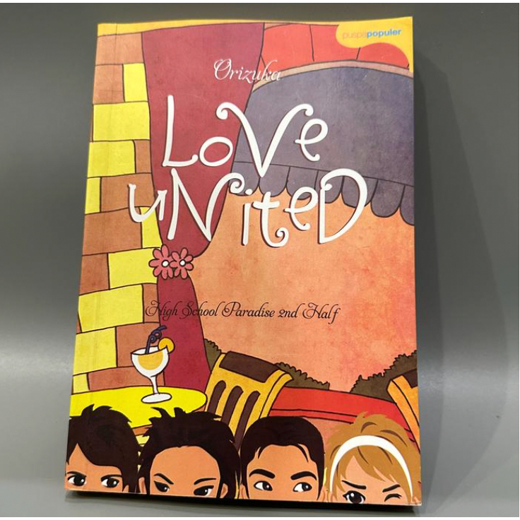 Buku Bekas Novel Remaja Love United: High School Paradise 2nd Half oleh Orizuka