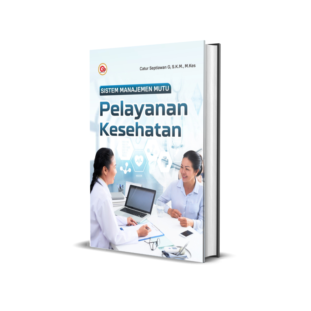 SISTEM MANAJEMEN MUTU PELAYANAN KESEHATAN