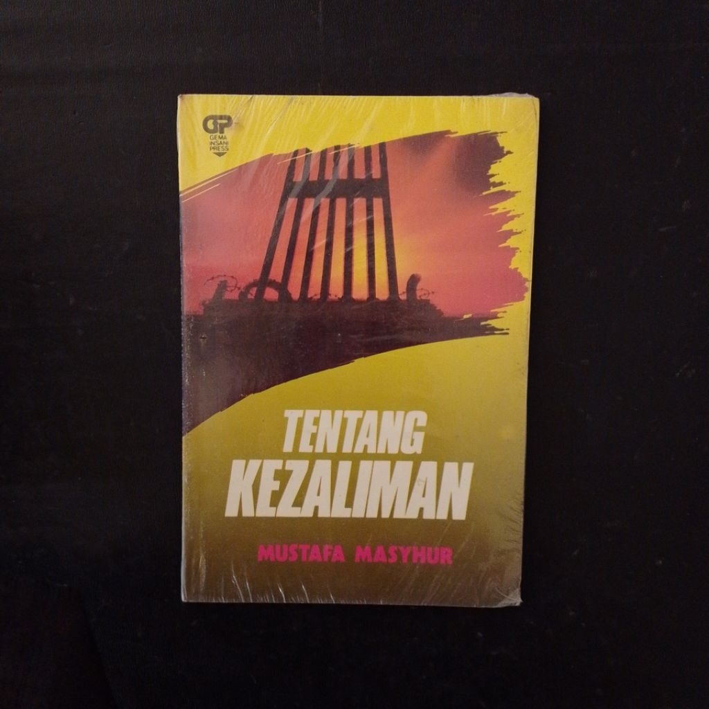 Tentang Kezaliman - Mustafa Masyhur
