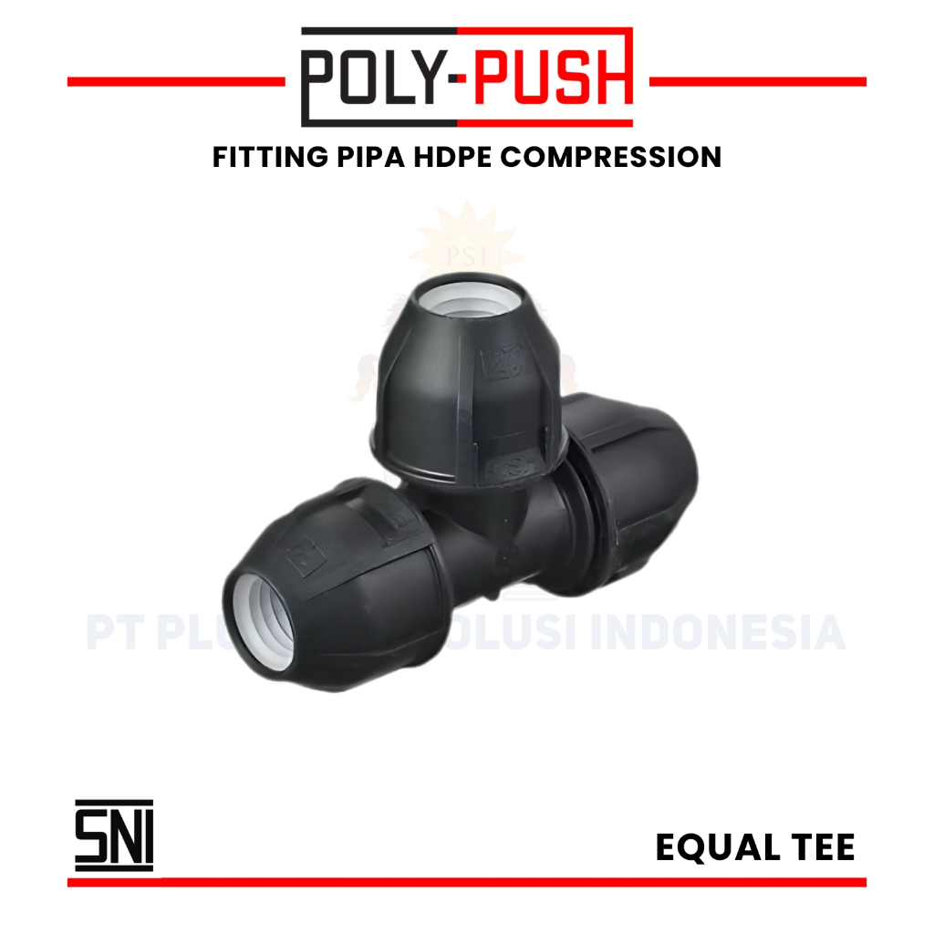 Poly Push Equal Tee 2 Inch / 63 mm Fitting HDPE Compression