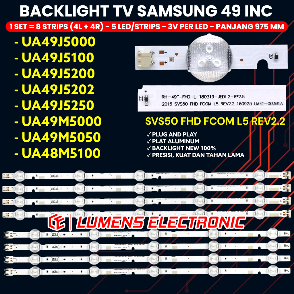 BACKLIGHT TV LED SAMSUNG 49 INCH UA 49N5000 49J5000 49J5100 49J5200 49J5250 49J5202 49M5000 49M5100 