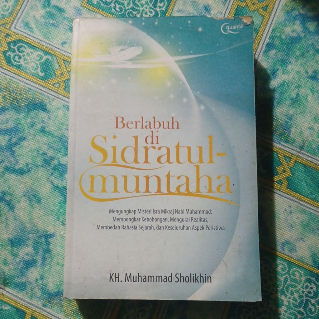 Berlabuh Di Sidratul Muntaha