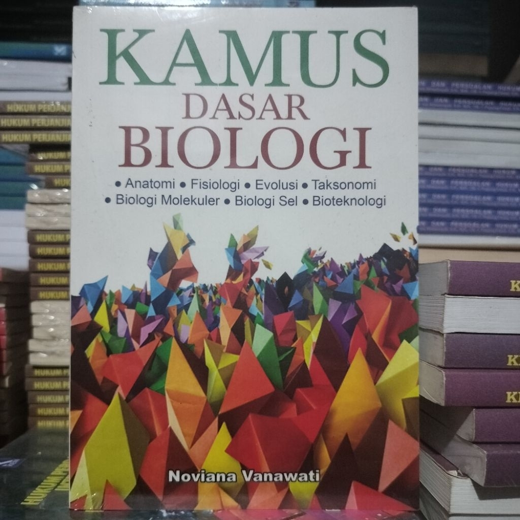 Buku Original: Kamus Dasar Biologi Anatomi Fisiologi Evolusi Taksonomi Biologi Molekuler
