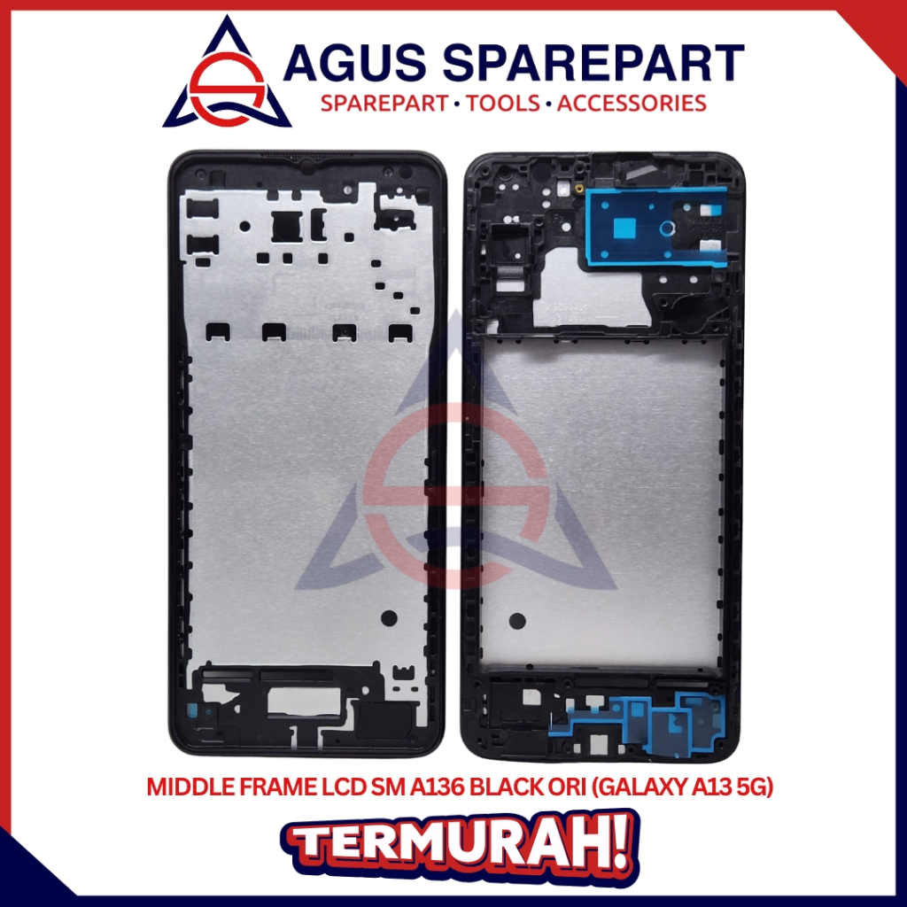 MIDDLE FRAME LCD SAMSUNG A136 / GALAXY A13 5G ORI / DUDUKAN LCD
