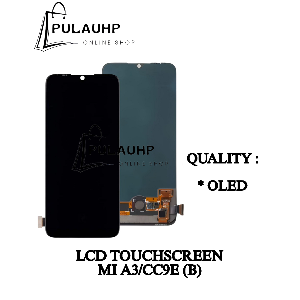 PULAU _HP LCD TOUCHSCREEN XIA0MI MI A3 / CC9E OLED