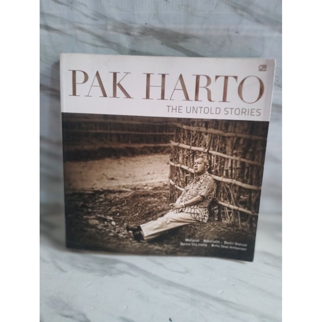 PAK HARTO THE UNTOLD STORIES by mahpudi