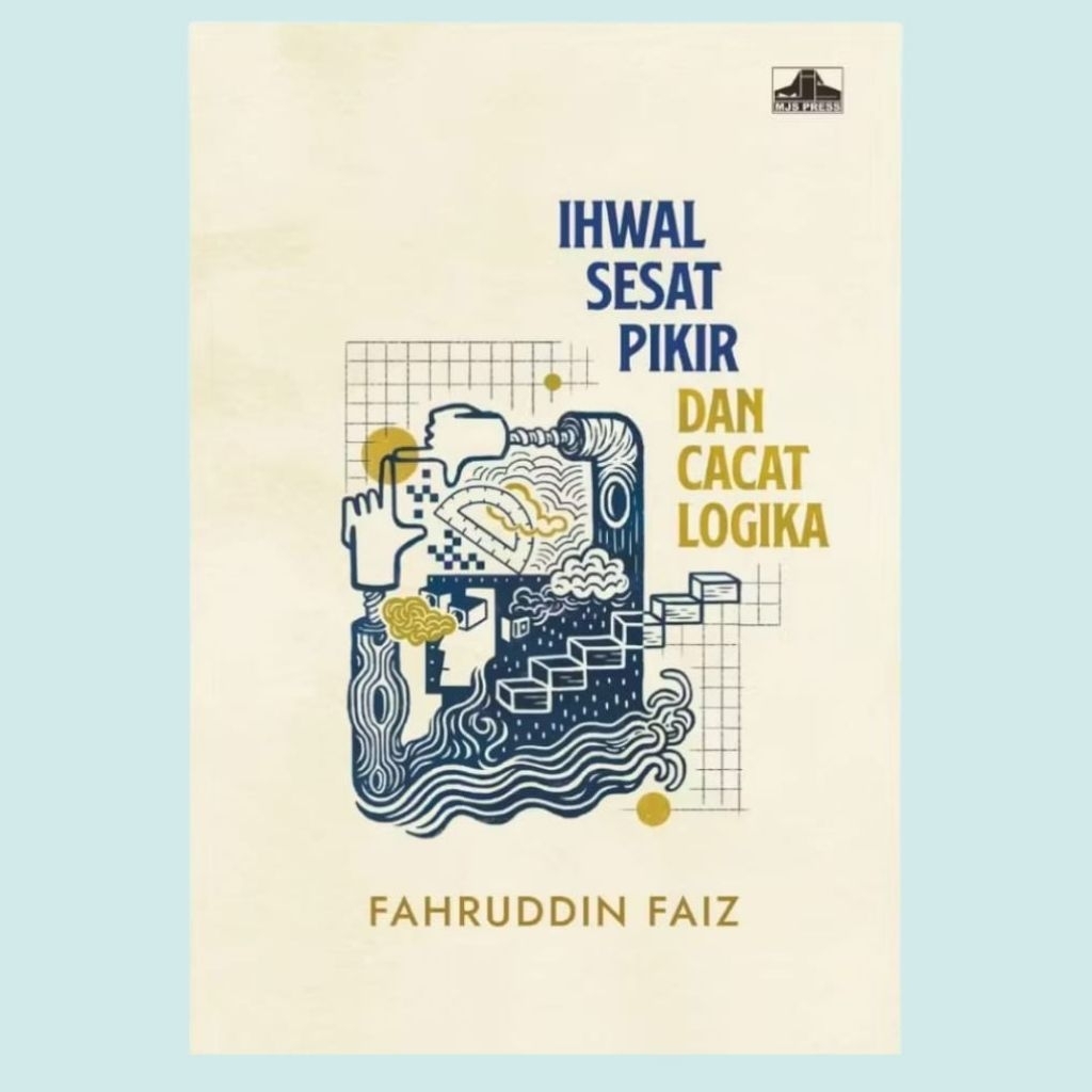 TERLARIS|BUKU IHWAL SESAT PIKIR DAN CACAT LOGIKA