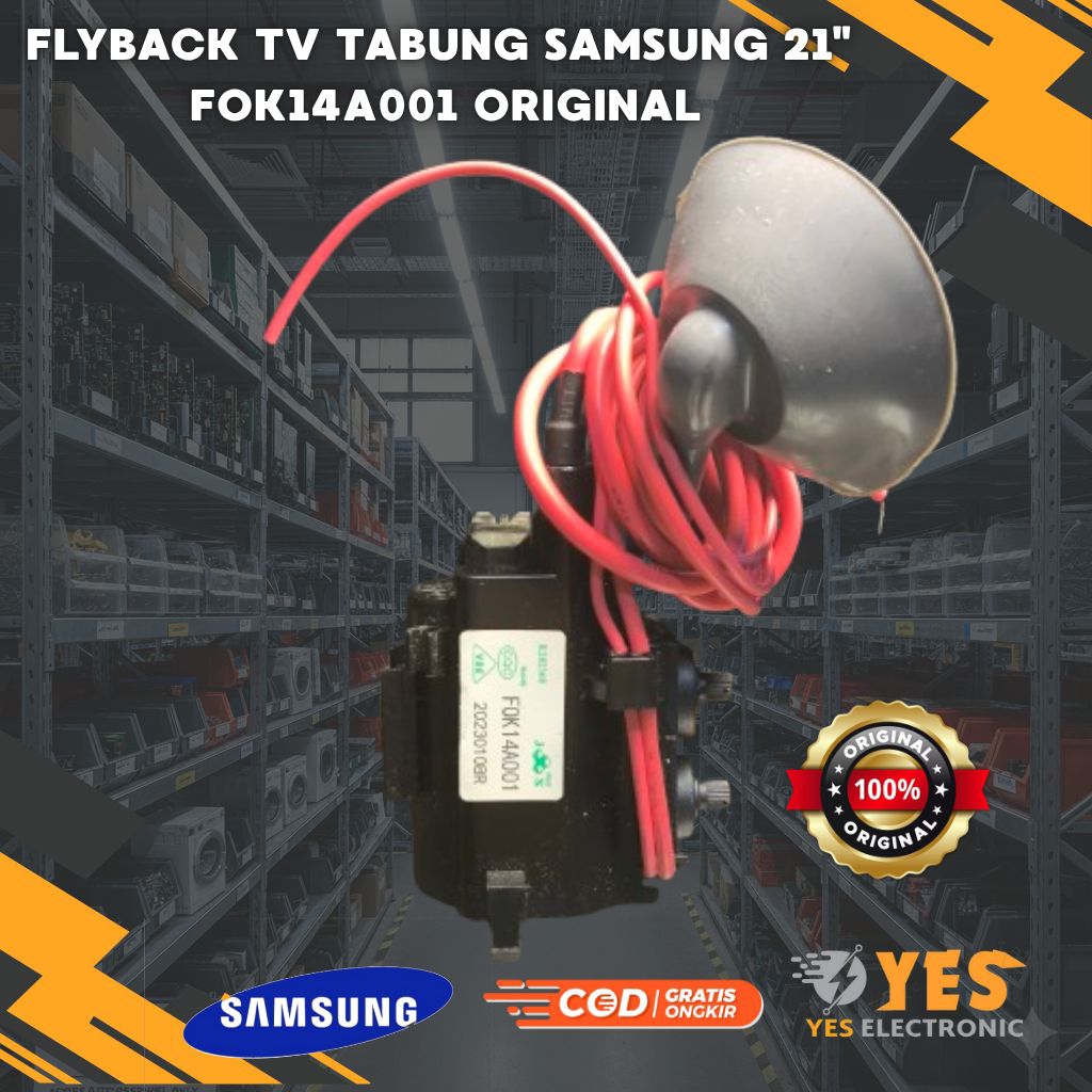 FLYBACK PLAYBEK FBT TV TABUNG SAMSUNG 21 INCH FOK14A001 ORIGINAL