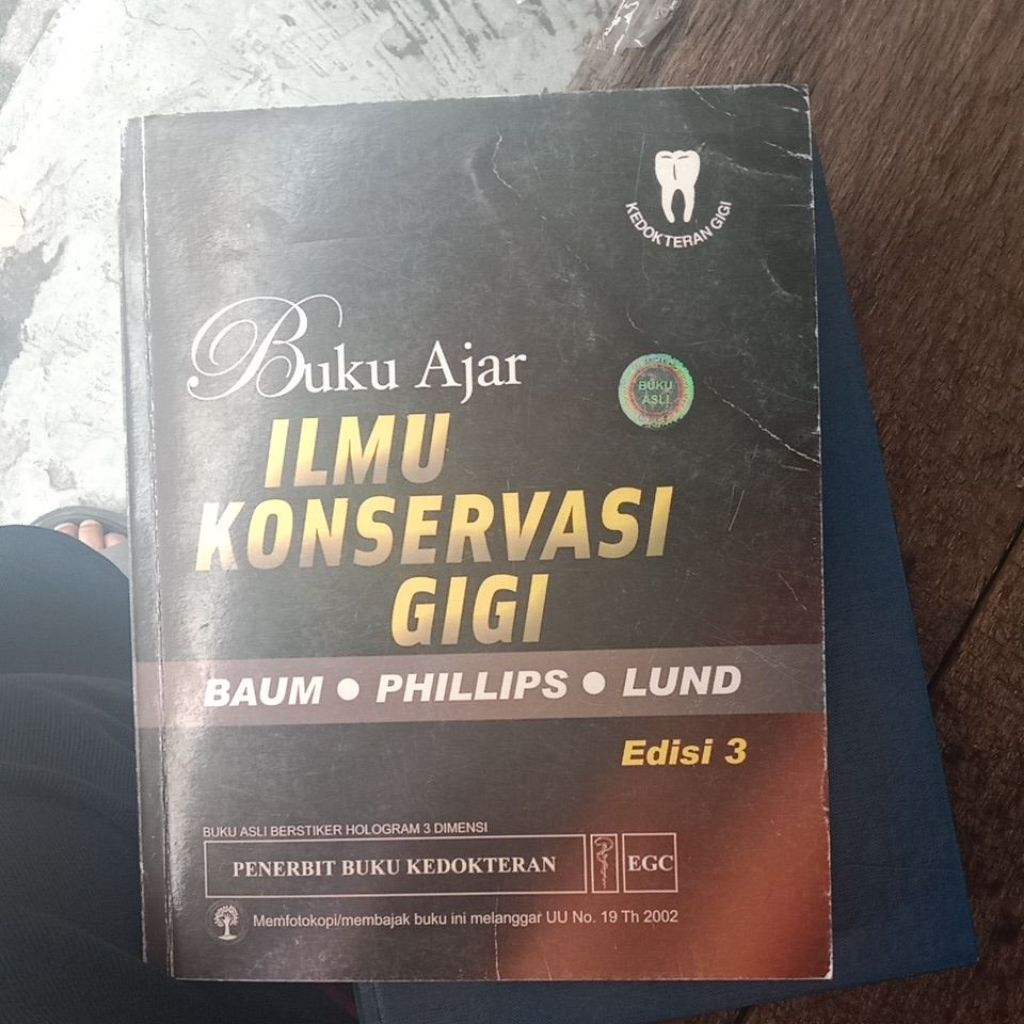 BUKU AJAR ILMU KONSERVASI GIGI, BAUM, PHILLIPS, LUND EDISI 3