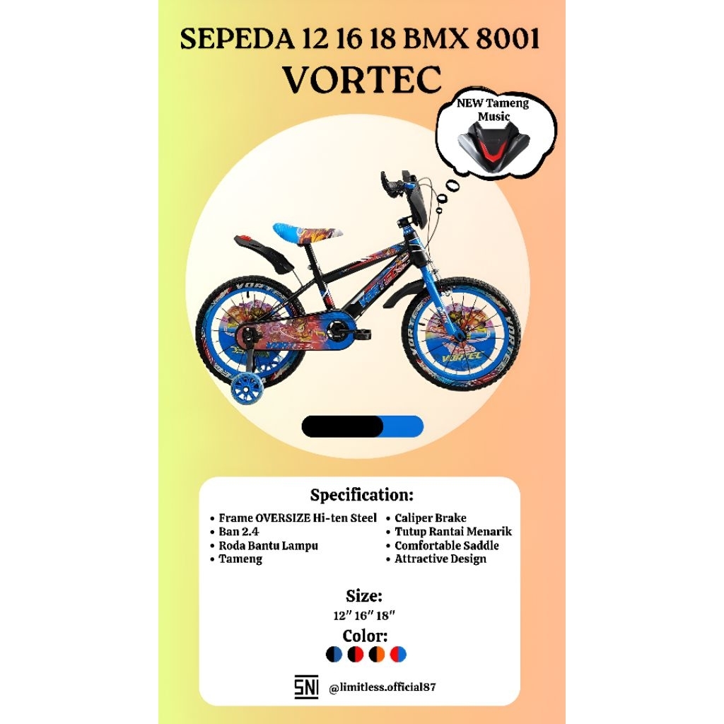 VORTEC Sepeda BMX Anak Ukuran 12 16 18 Inch Ban 2.4 Tameng Musik Lampu Roda Dua Empat Model 8001 Out