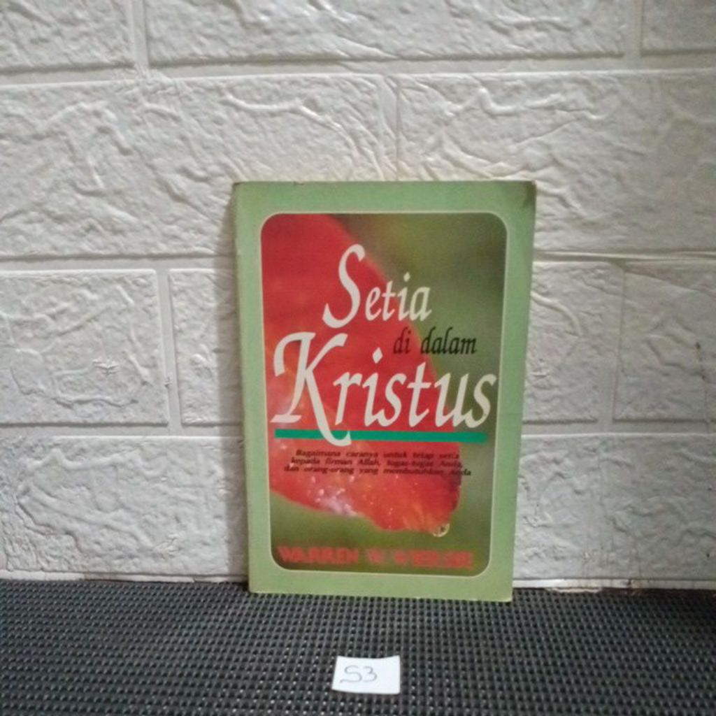 SETIA DI DALAM KRISTUS - WARREN W. WIERSBE