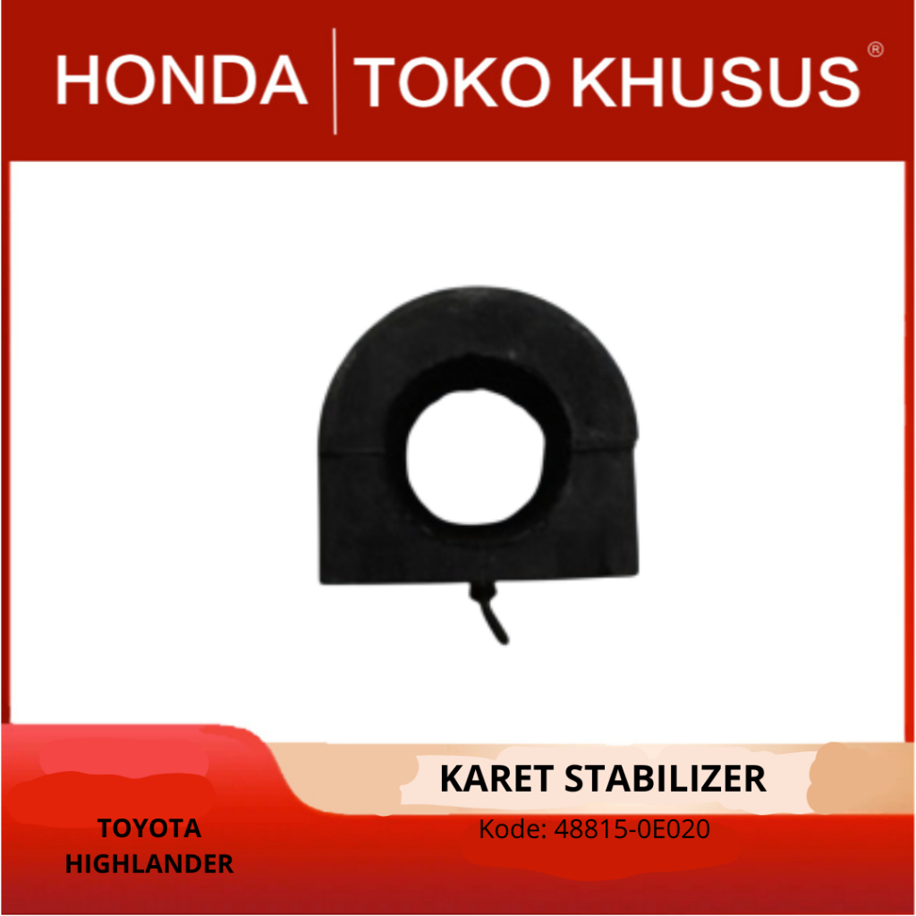 karet stabil depan toyota Highlander 48815-0E020