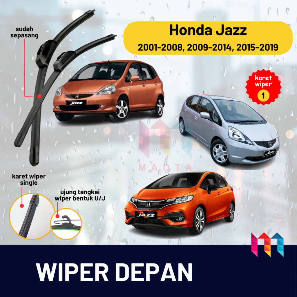 WIPER DEPAN HONDA JAZZ GK5 JAZZ GD3 JAZZ GE8 JAZ 2005 1 SET DEPAN KANAN KIRI