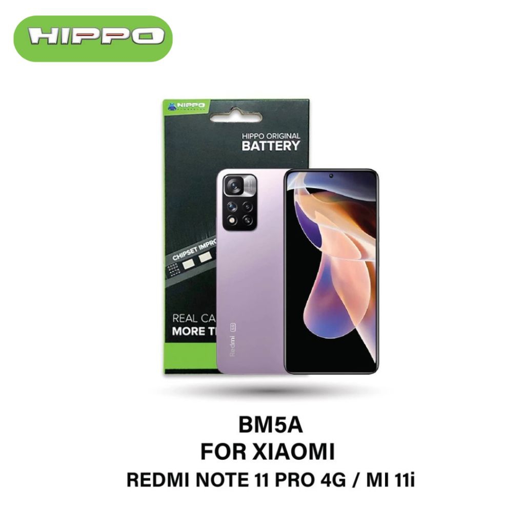 Hippo Baterai Xiaomi BM5A Redmi Note 11 PRO 4G / Mi 11i 5000mAh Battery Batere Batrai Batre Original