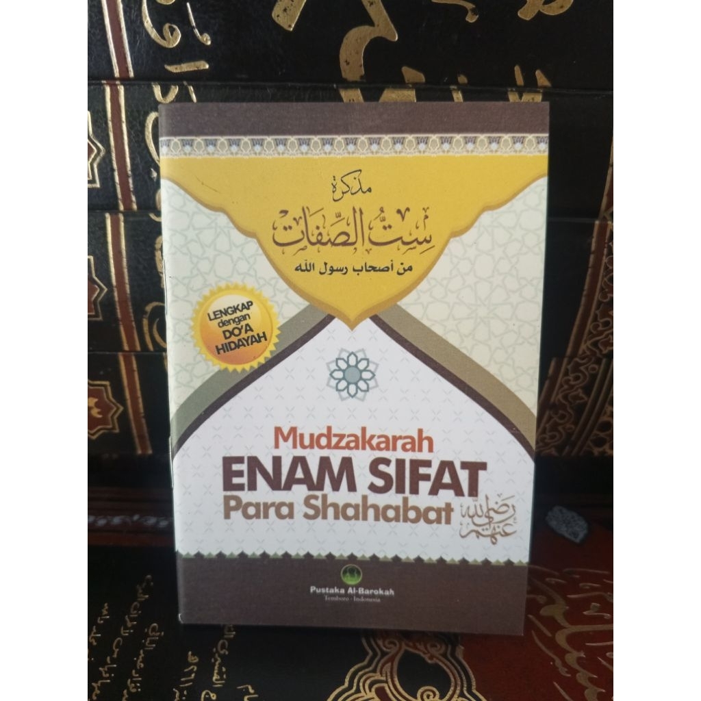 Mudzakarah enam sifat sahabat saku, 6 sifat sahabat