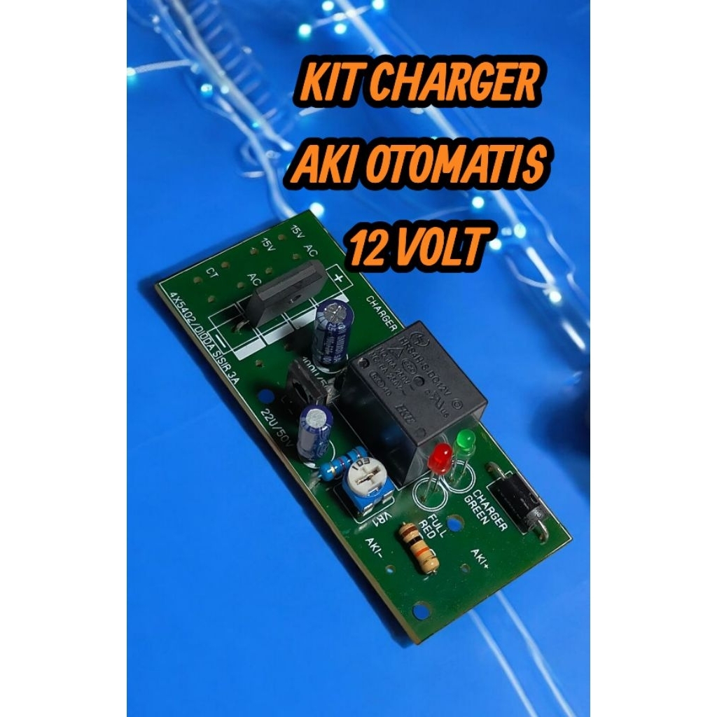 KIT CHARGER AKI OTOMATIS 12 VOLT.