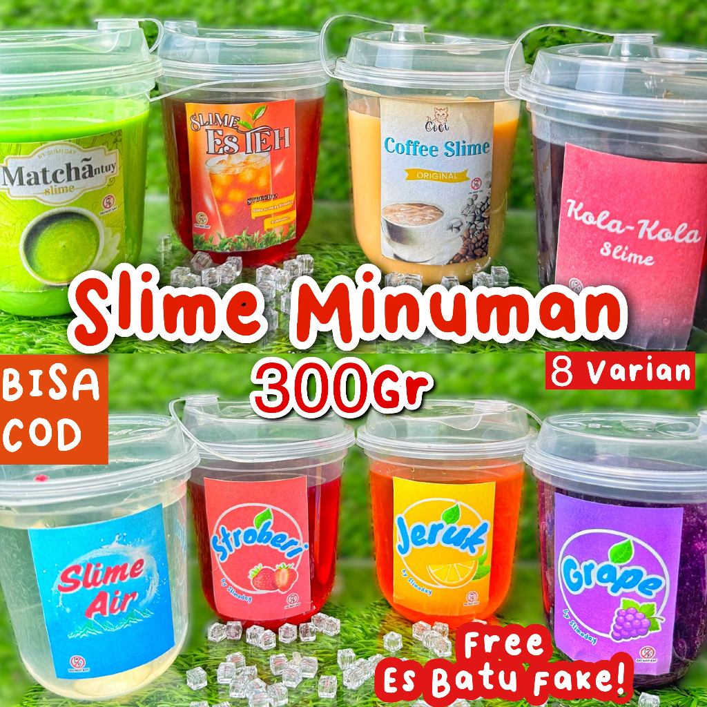 SLIME MINUMAN BY SLIMEDAY  300 Gram || ES TEH SLIME || MATCHA SLIME || SLIME PANTA|| SLIME ES JERUK|
