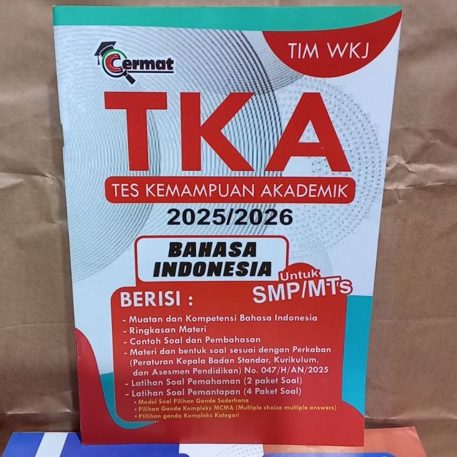 Buku TKA Bahasa Indonesia untuk SMP Mts Tahun 2025 / 2026 ujian Akhir sekolah Tim Wkj