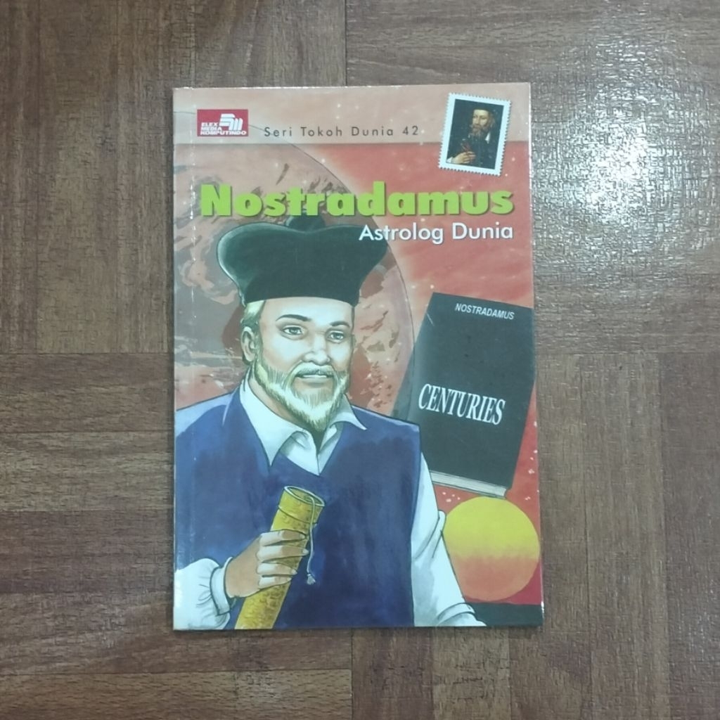 Seri Tokoh Dunia 42. Nostradamus - Penerbit PT Elex Media Komputindo (Bekas)