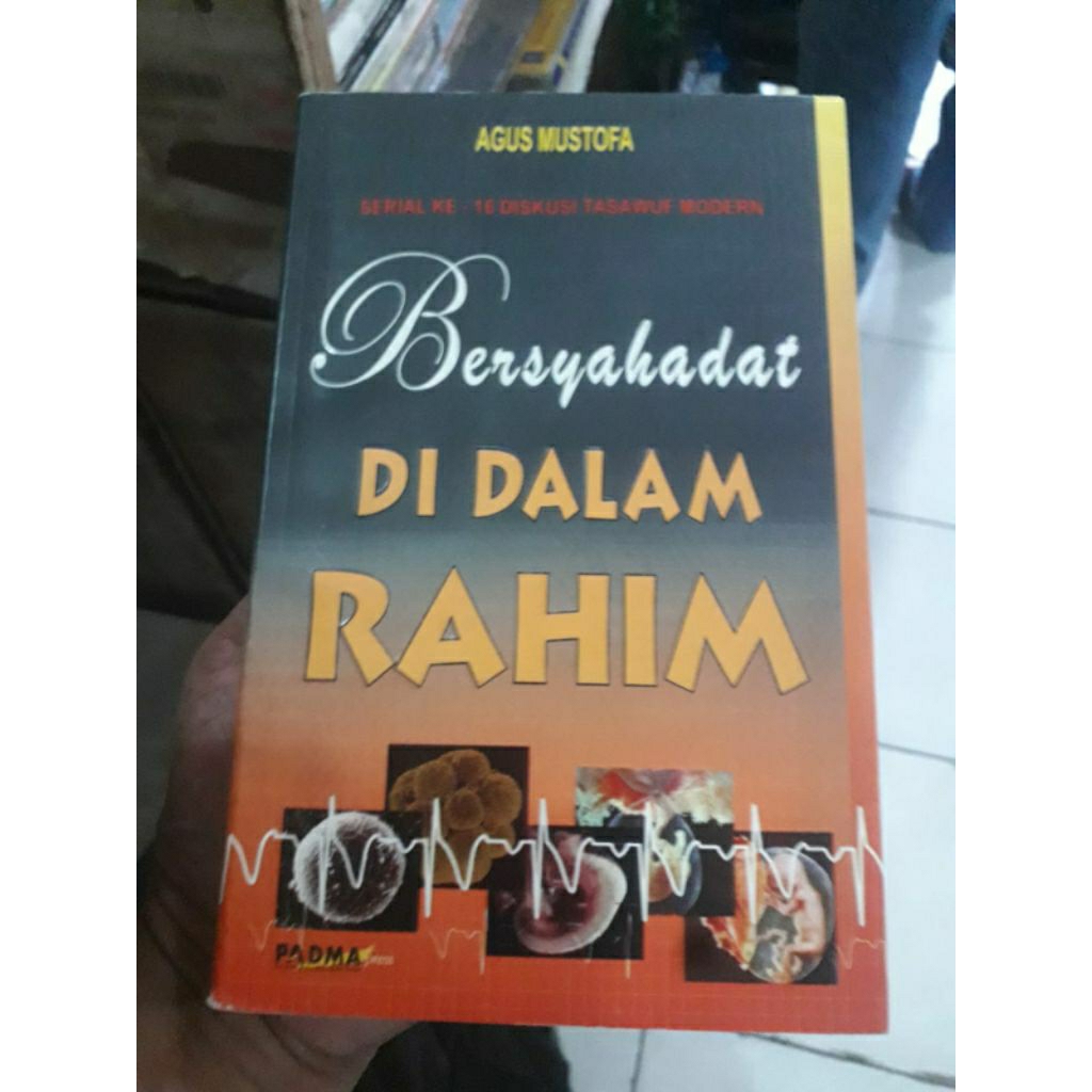 bersyahadat didalam rahim karangan agus mustafa