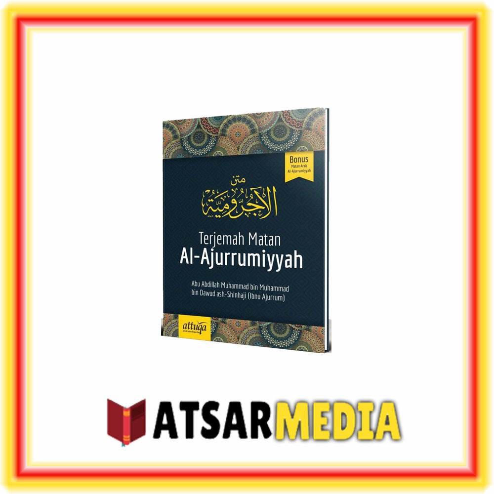 Buku Matan Jurumiyah Attuqa Terjemah + Matan Arab Al Ajurumiyyah Jurumiyah
