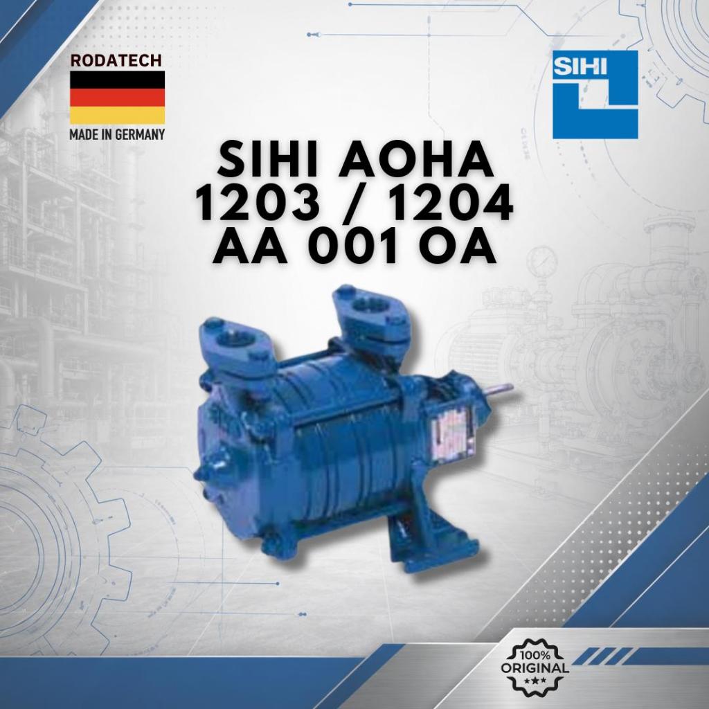 POMPA SIHI AOHA 1203 / 1204 AA 001 OA - SIHI PUMP AOHA - 1203