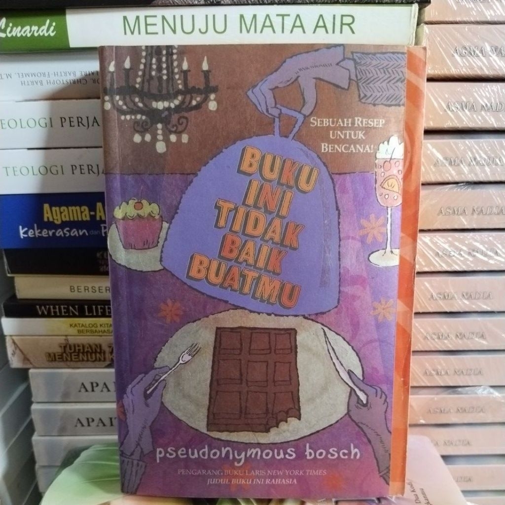 Novel Original Buku Ini Tidak Baik Buatmu by Pseudonymous Bosch