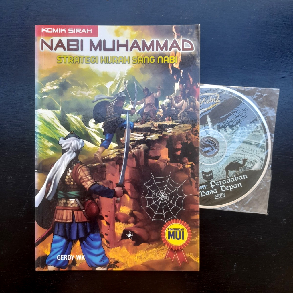 Gerdi WK - Komik Sirah Nabi Muhammad - Strategi Hijrah Sang Nabi