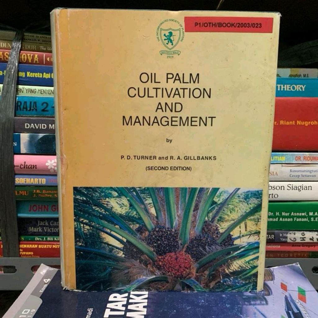 Oil palm cultivation and management by P d turner buku bekas ORIGINAL