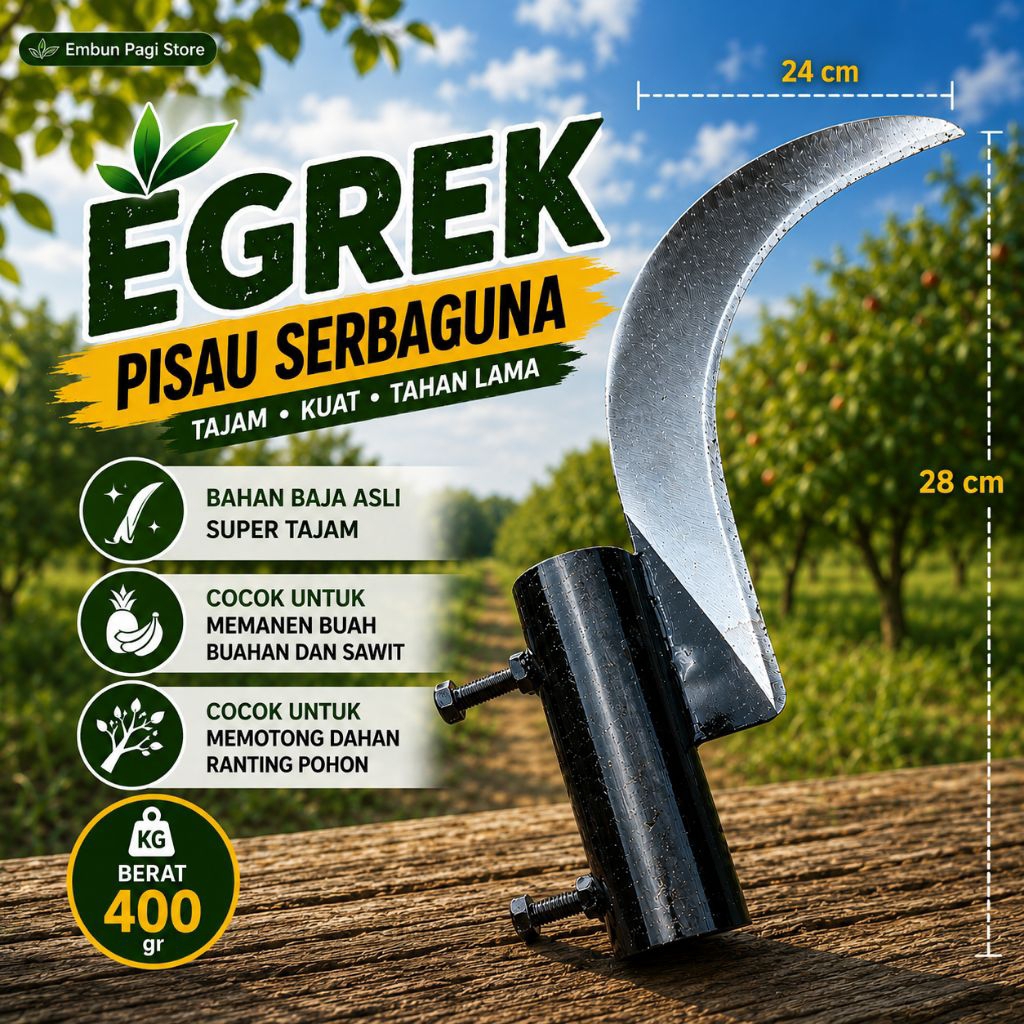 EGREK PISAU SERBAGUNA - EGREK SAWIT - EGREK MULTIFUNGSI Bahna Baja Asli Super tajam - Egrek buat pan