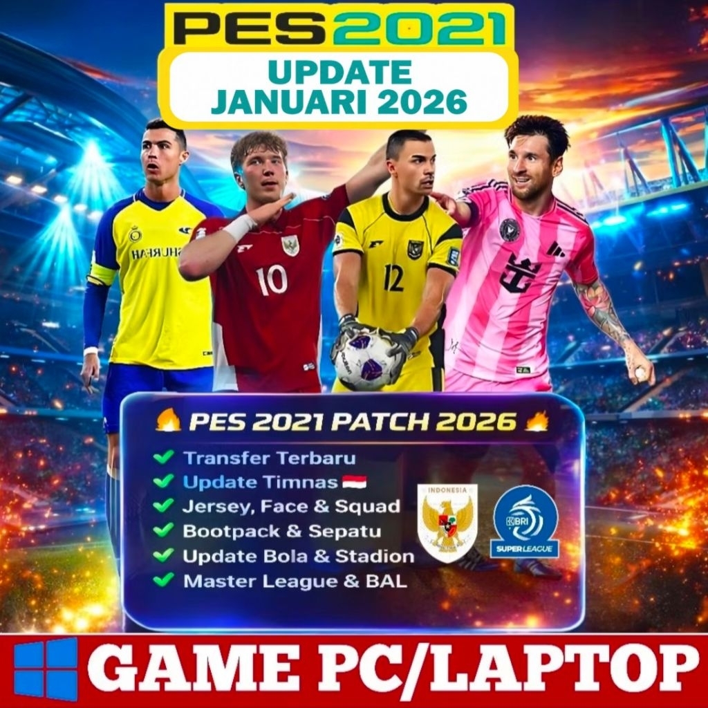 PES 2021 PATCH JANUARI 2026 LIGA 1 BRI DAN TIMNAS INDONESIA TERBARU - GAME PC/LAPTOP