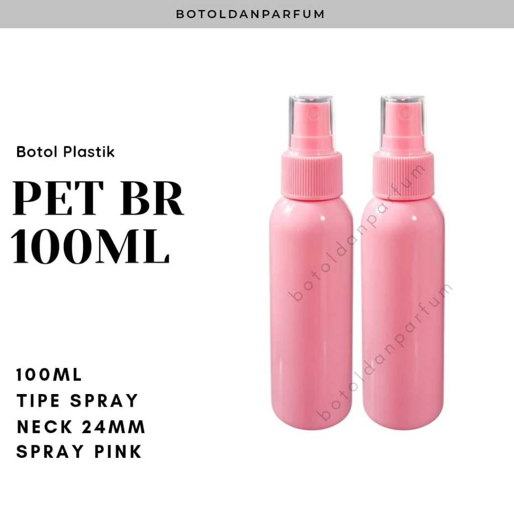 Botol Parfum Spray PET BR 100ML - Botol Parfum Kosong PET Pink Spray - Botol Plus Spray 100ML