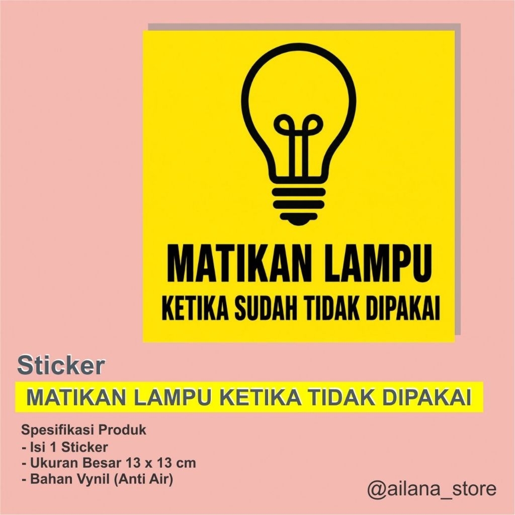 Sticker Matikan Lampu Ketika Sudah Tidak Dipakai