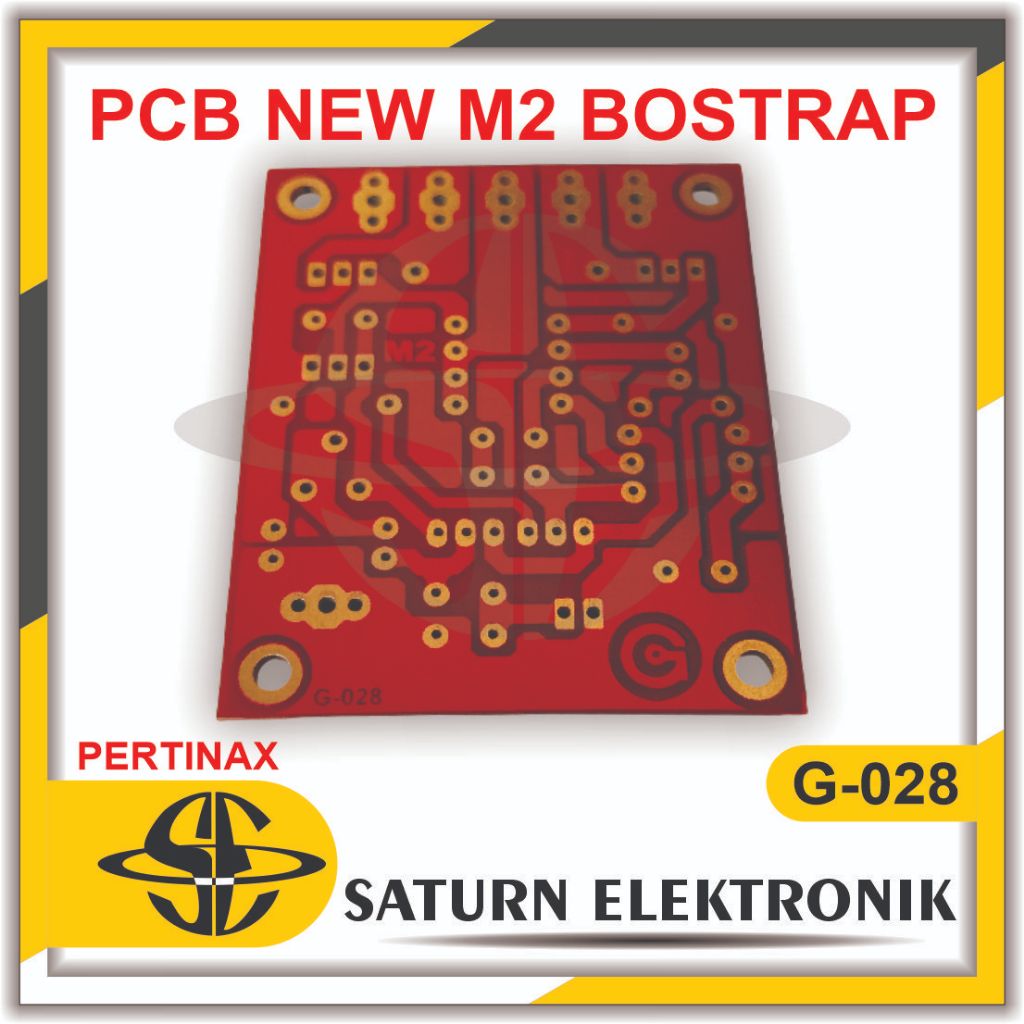 PCB Biasa NEW M2 BOSTRAP G-028