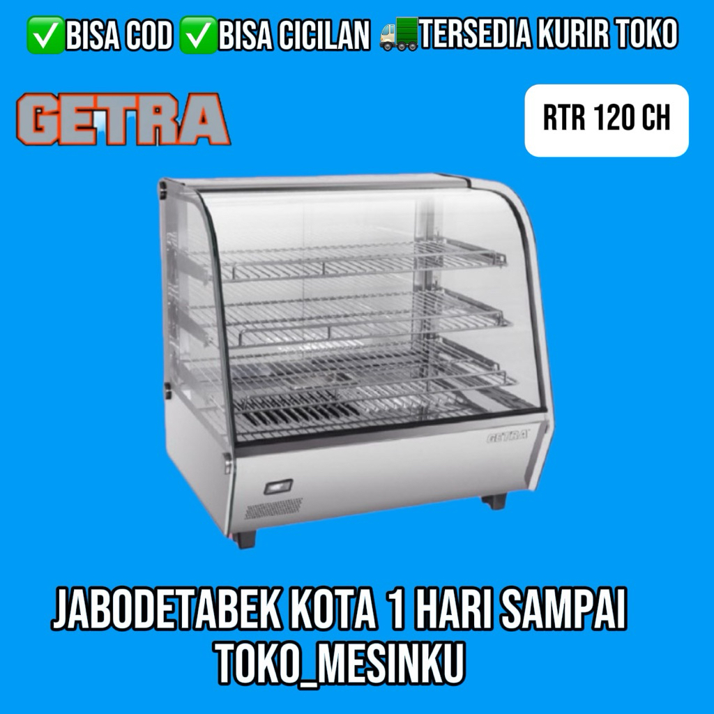 SHOWCASE WARMER GETRA RTR-120CH ETALASE PENGHANGAT MAKANAN FOOD WARMER