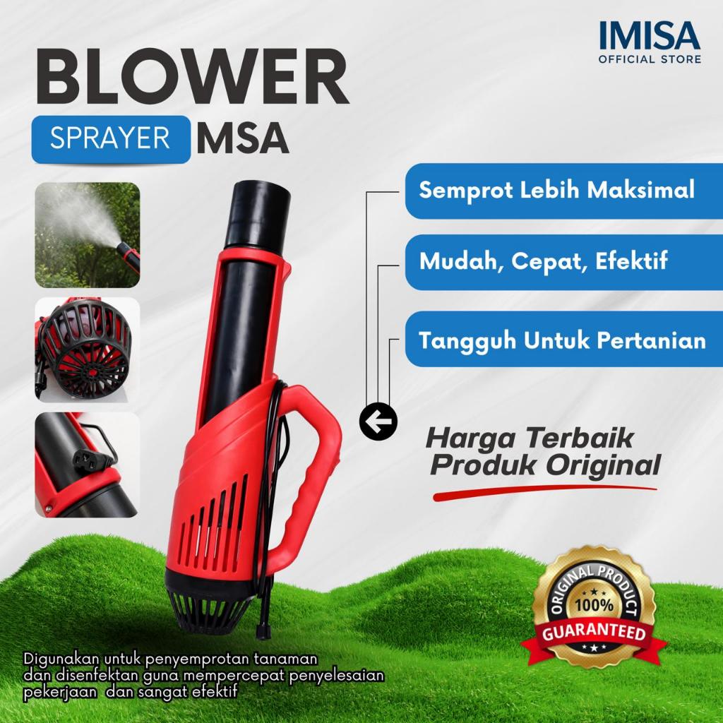 BLOWER/BOOSTER SPRAYER MSA ( Booster / Blower Sprayer Electrik electric MSA )