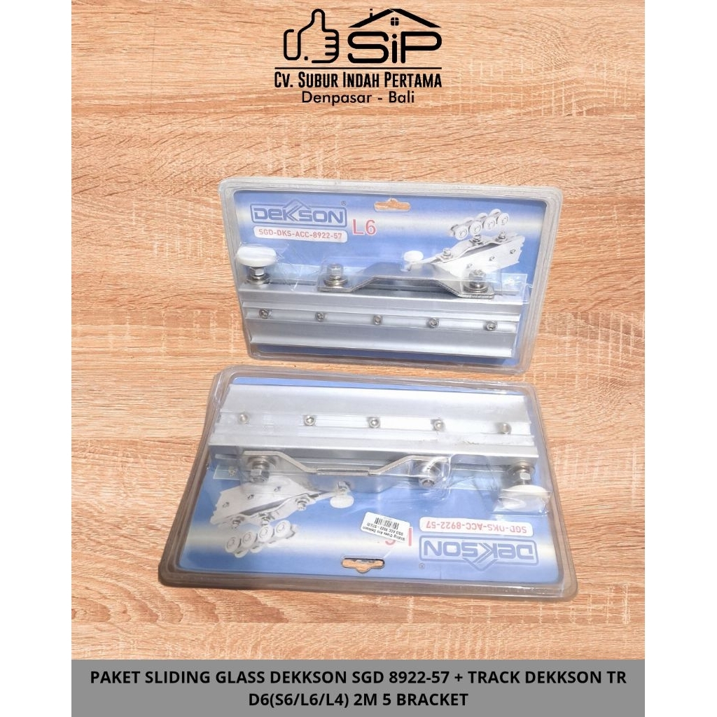 PAKET SLIDING GLASS ACC DEKKSON SGD 8922-57 + TRACK DEKKSON TR D6(S6/L6/L4)2M 5 BRACKET
