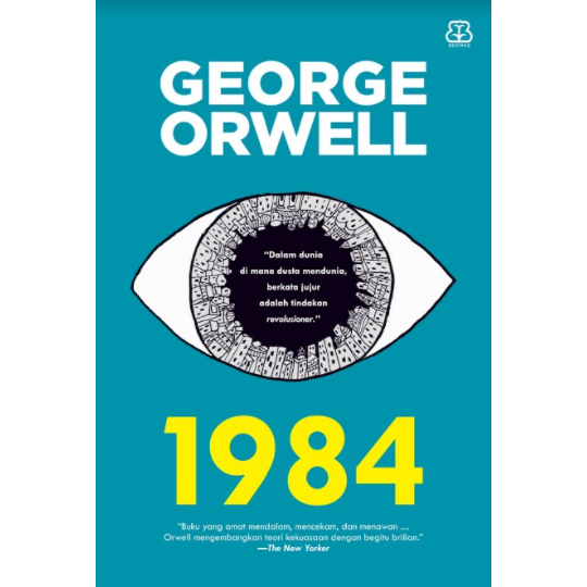 1984 - George Orwell - Bentang Pustaka