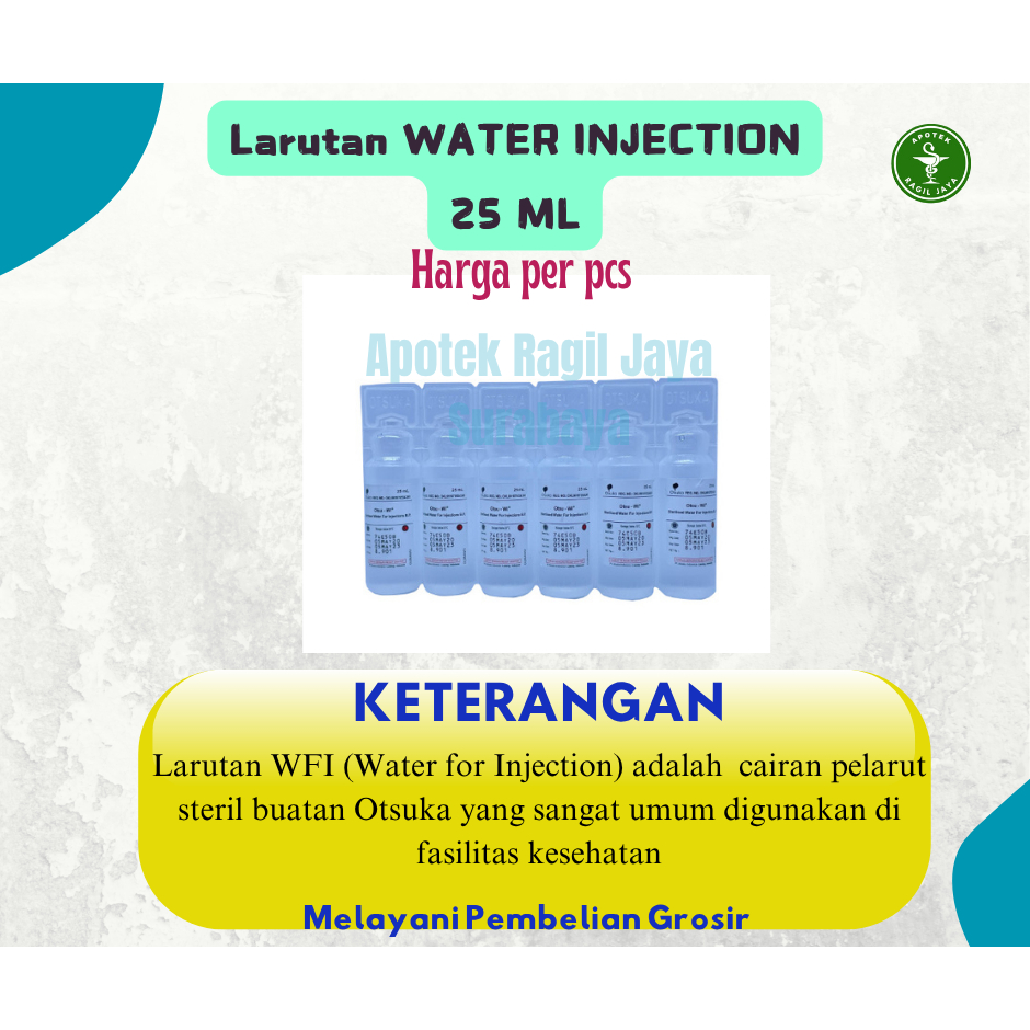 [TERMURAH] WATER FOR INJ - LARUTAN AIR STERIL - OTSUKA SATORIA | CAIRAN W.F.I | 25 ML