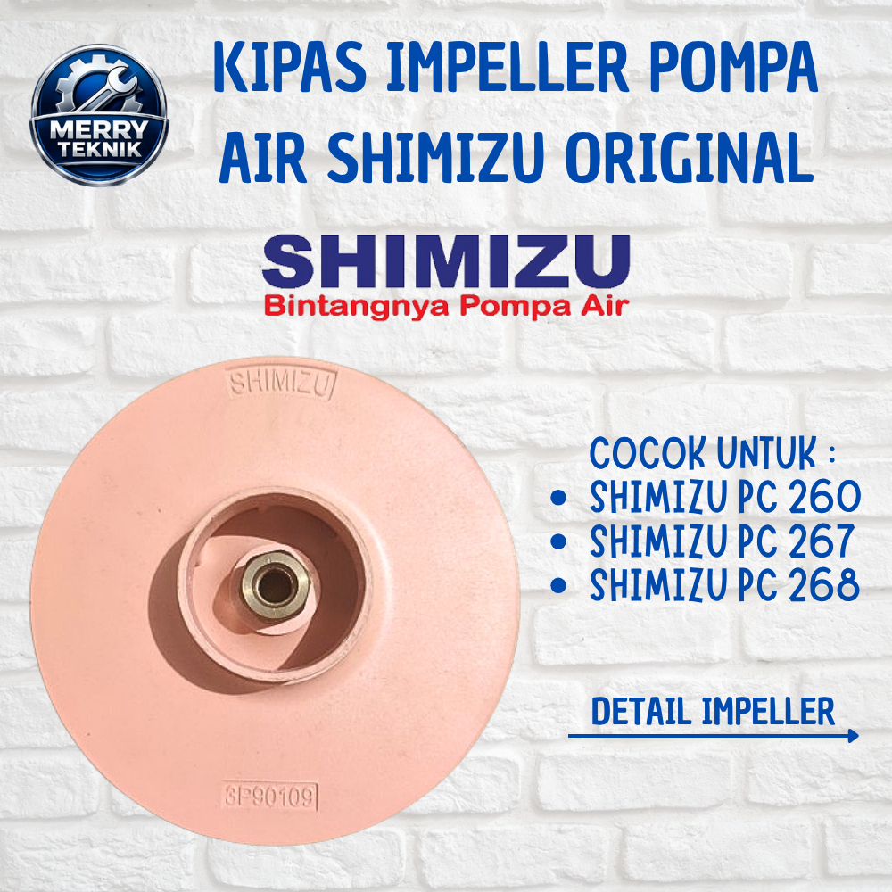 Kipas Impeller Pompa Air Shimizu PC 260/267/268 ORIGINAL SHIMIZU - Sparepart Pompa Air