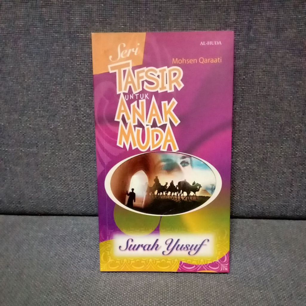 SERI TAFSIR UNTUK ANAK MUDA - SURAH YUSUF (MOHSEN QARAATI) PRELOVED ORIGINAL
