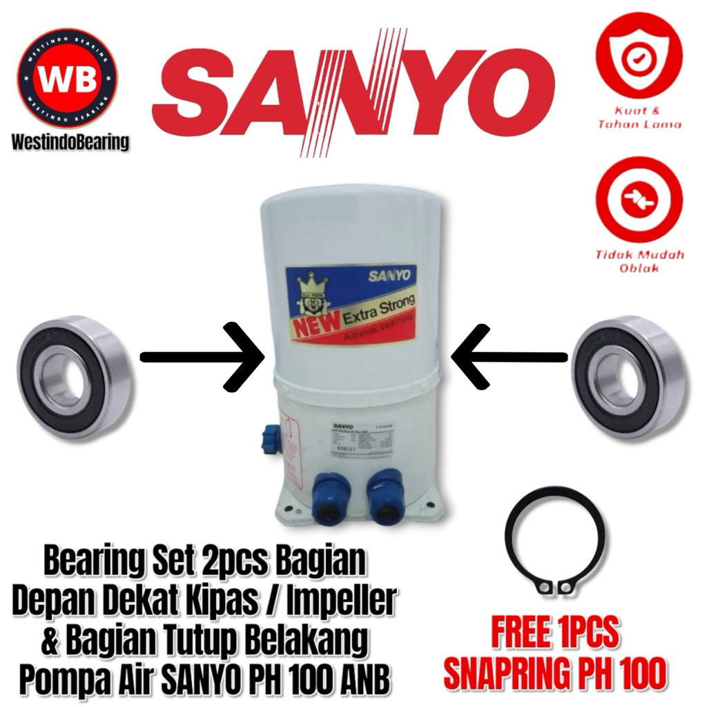 Bearing Set 2pcs Pompa Air Sanyo PH 100 ANB Free 1pcs Snapring Laher Laker Lahar Klahar Pompa Air Im