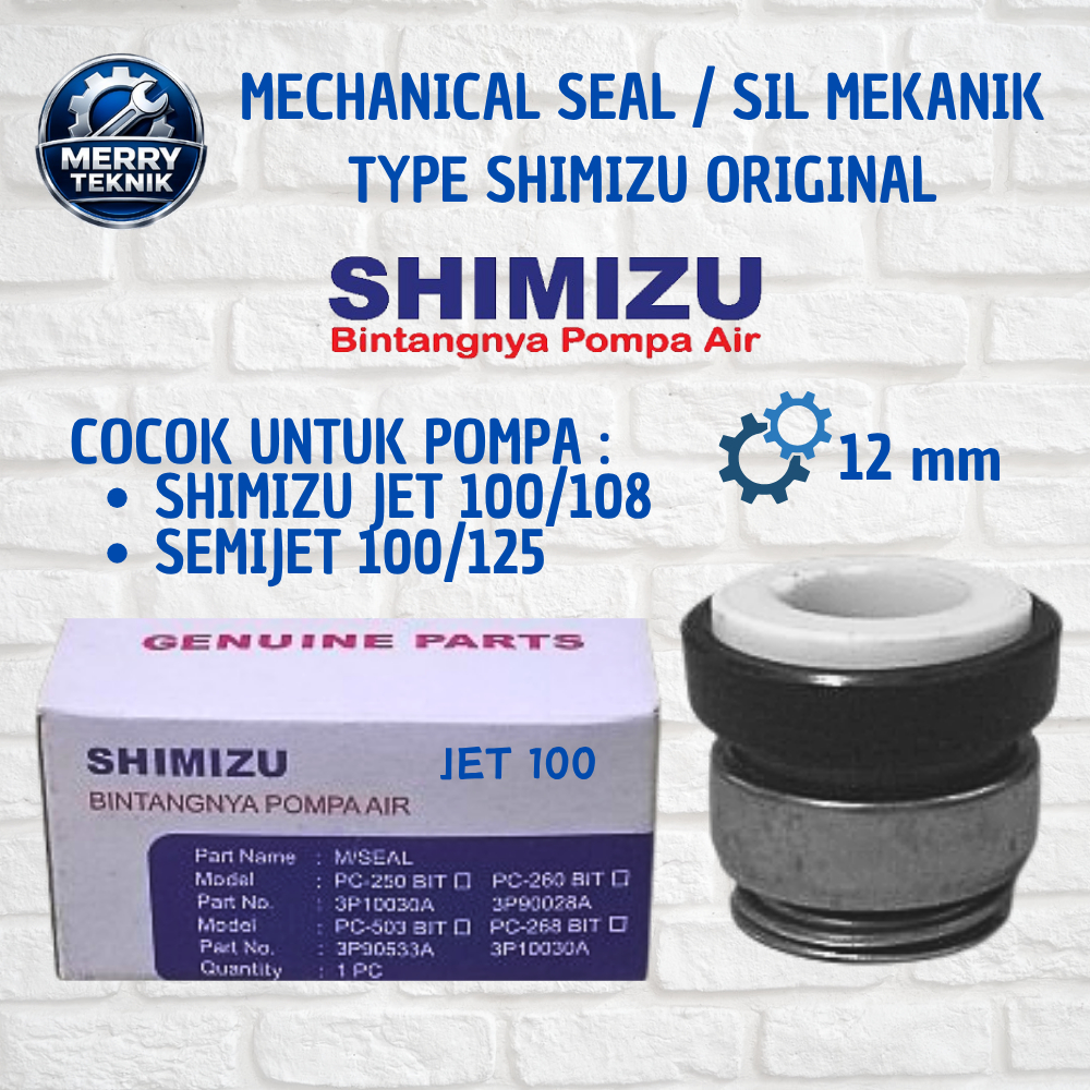 Mechanical Seal Pompa Air Shimizu JET 100 JET 108 ORIGINAL SHIMIZU - Sparepart Pompa Air