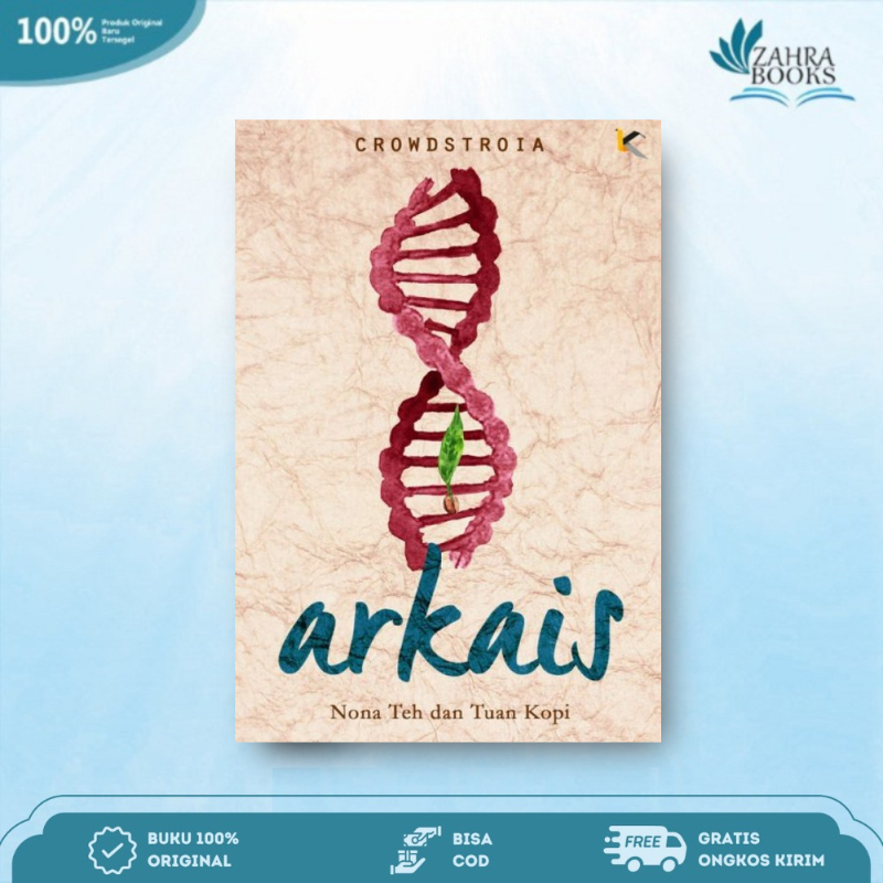 Novel Arkais : Nona Teh dan Tuan Kopi - Crowdstroia - Katadepan