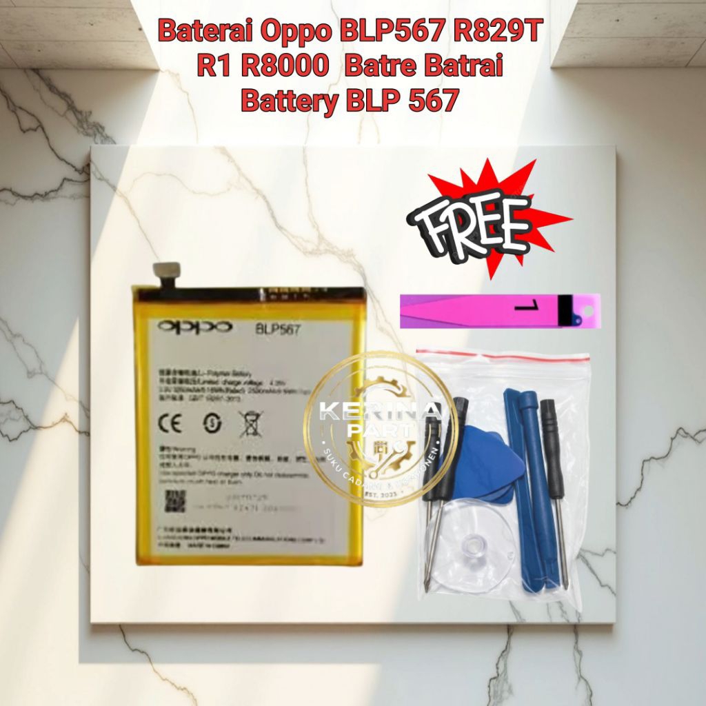 Baterai Handphone Oppo BLP567 R829T R1 R8000 R8006 Free Obeng Mini Batre Batrai Battery BLP 567