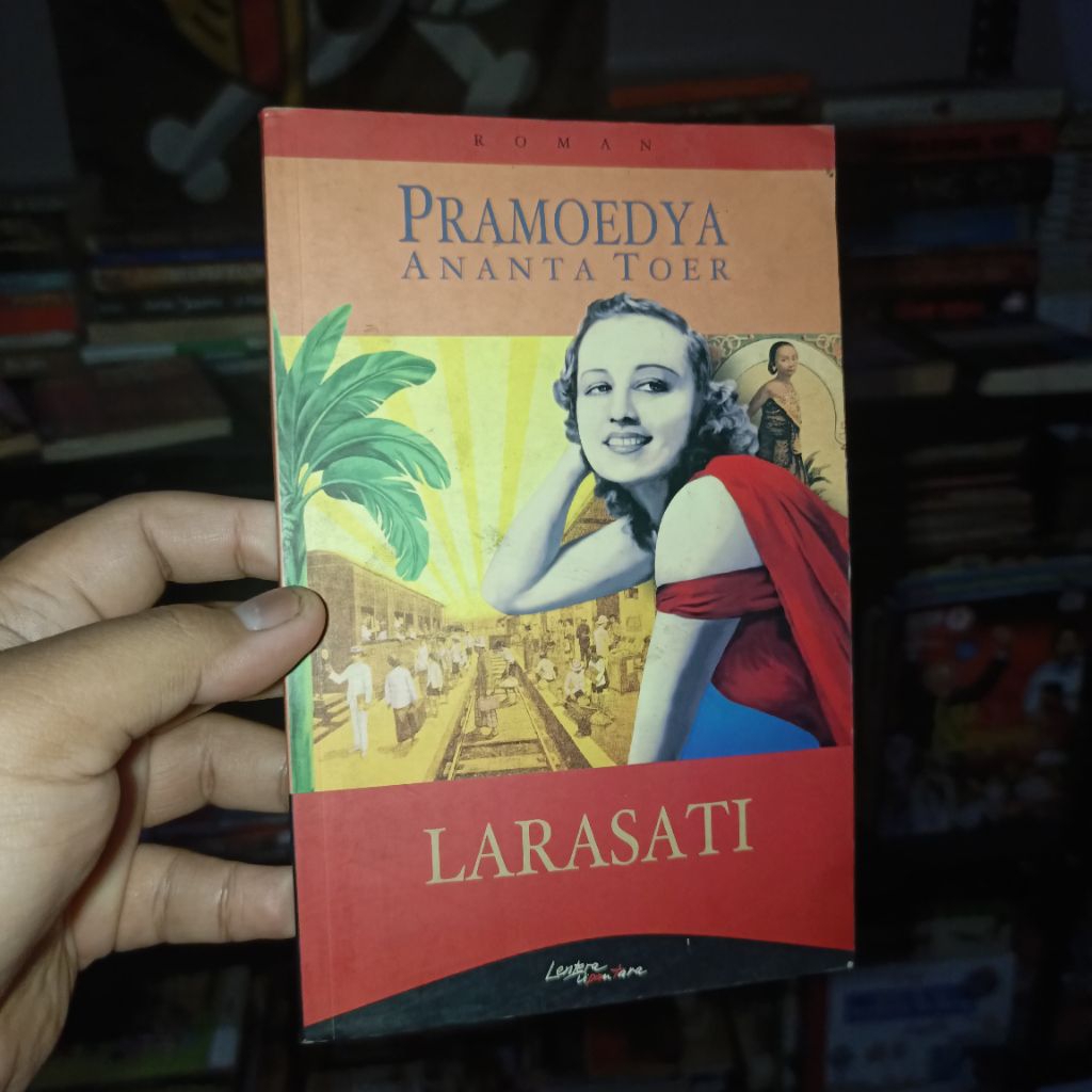 Larasati by Pramoedya Ananta Toer - Edisi Lentara Dipantara Cetakan Pertama