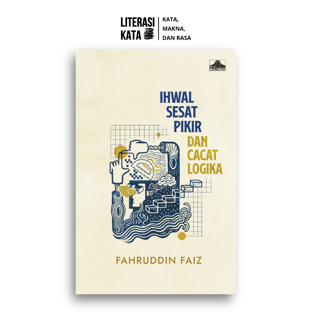 Buku Ihwal Sesat Pikir dan Cacat Logika Fahruddin Faiz MJS Press