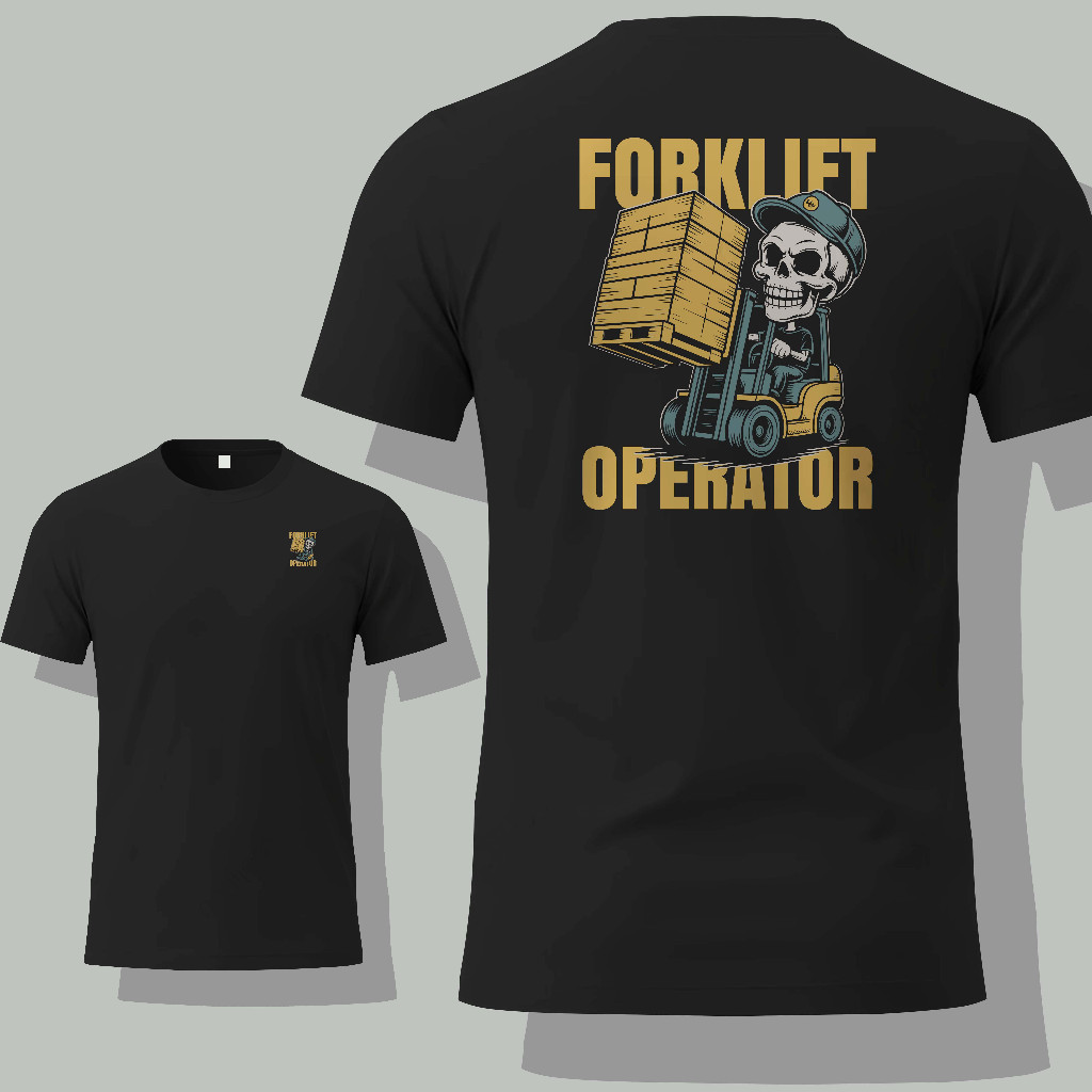 Forklift Operator Shot T Shirt | Kaos Distro Profesi Operator Forklift Lengan Pendek